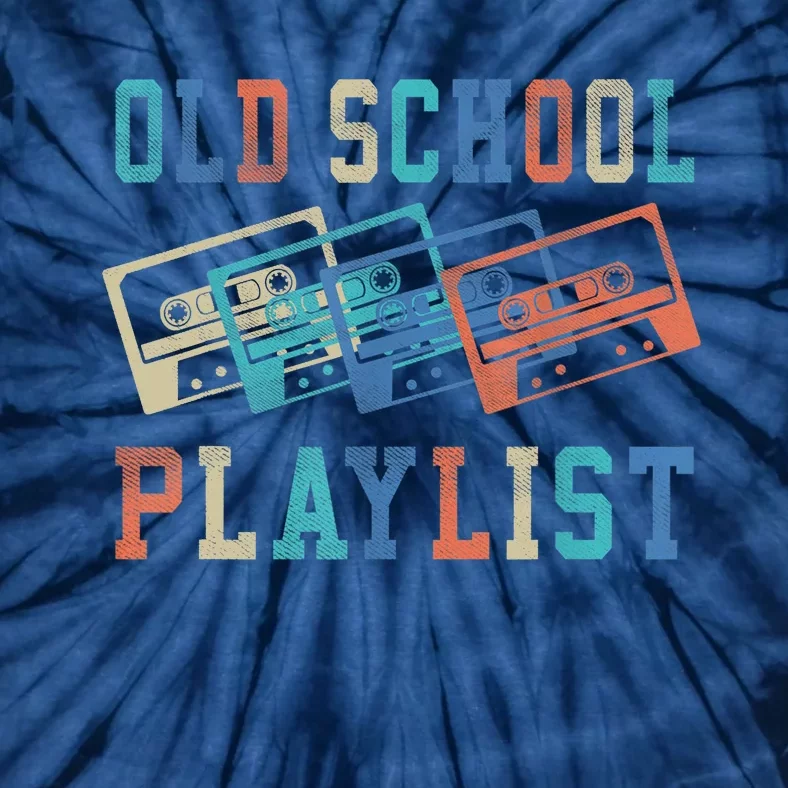 Old School Playlist Rock Cassette Tape Music Old School Band Tie-Dye T-Shirt