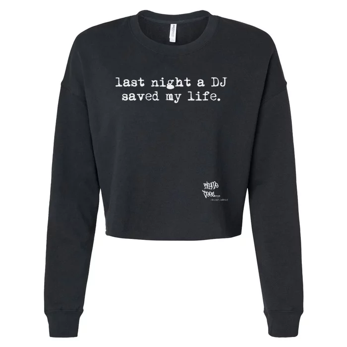 Old School Rap Hip Hop Last Night A Dj Saved My Life 80S Cropped Pullover Crew