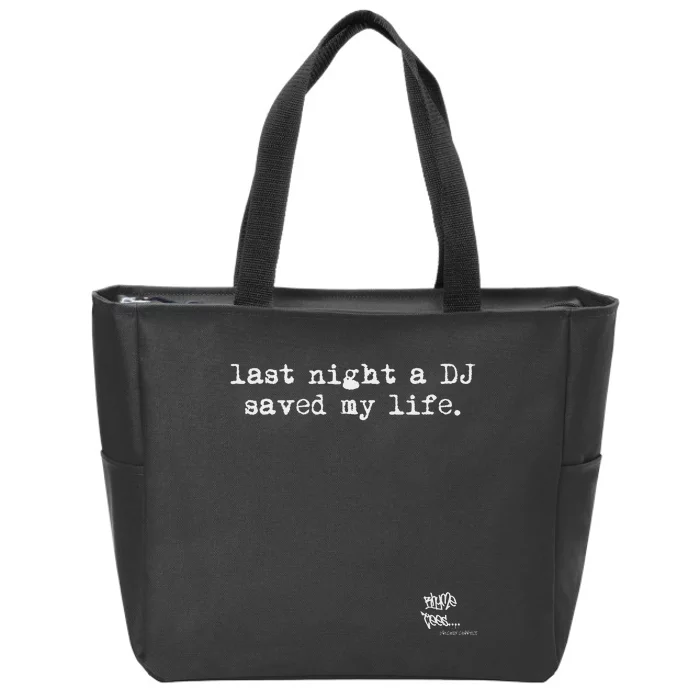 Old School Rap Hip Hop Last Night A Dj Saved My Life 80S Zip Tote Bag