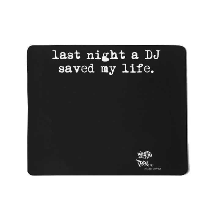 Old School Rap Hip Hop Last Night A Dj Saved My Life 80S Mousepad