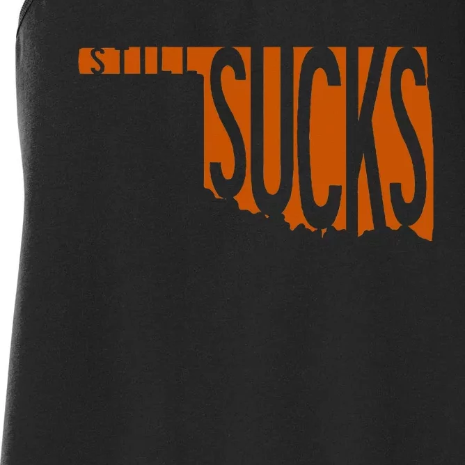 Oklahoma Still Sucks Austin Tx Fan Burnt Orange Rivalry Women's Racerback Tank