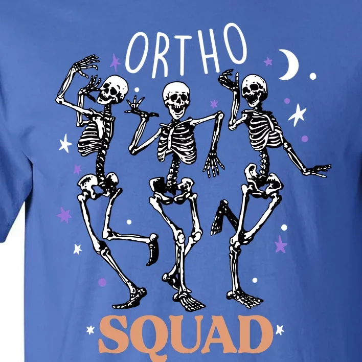 Ortho Squad Skeletons Halloween Orthopedic Nurse Rn Cool Gift Tall T-Shirt