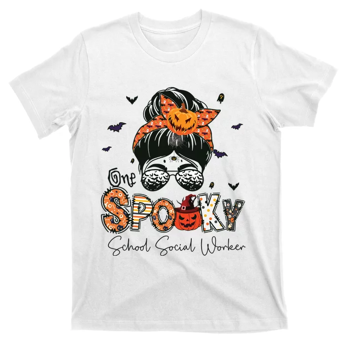 One Spooky School Social Worker Messy Bun Women Halloween T-Shirt