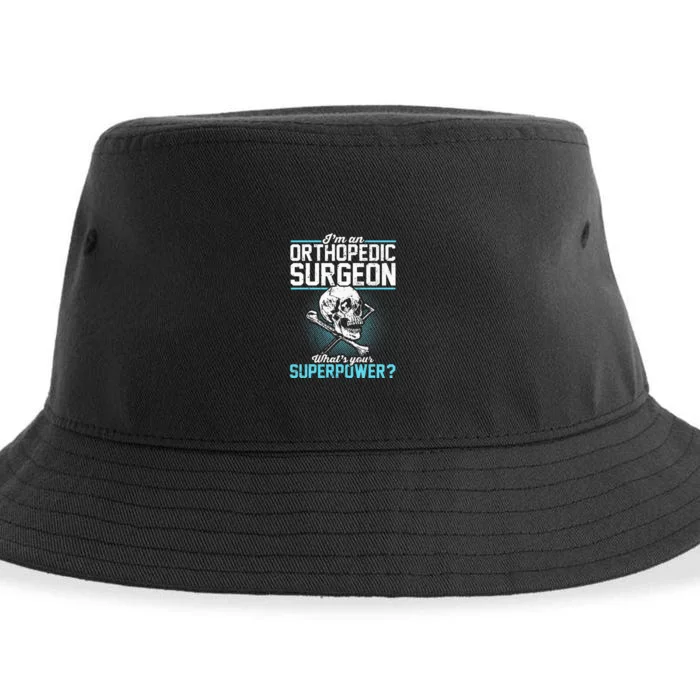 Orthopedic Surgeon Superpower Orthopedist Orthopod Apparel Sustainable Bucket Hat