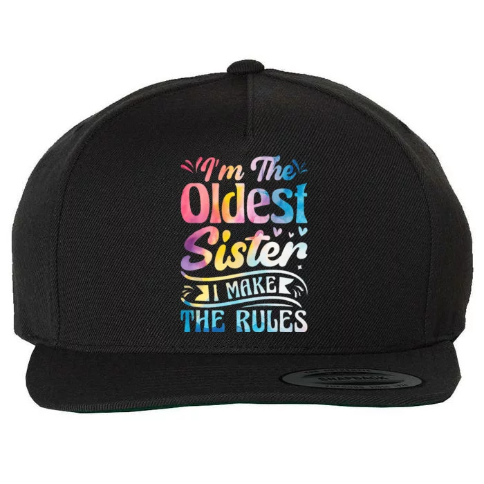 Oldest Sister Shirt I Make The Rules 3 Sisters Matching Wool Snapback Cap