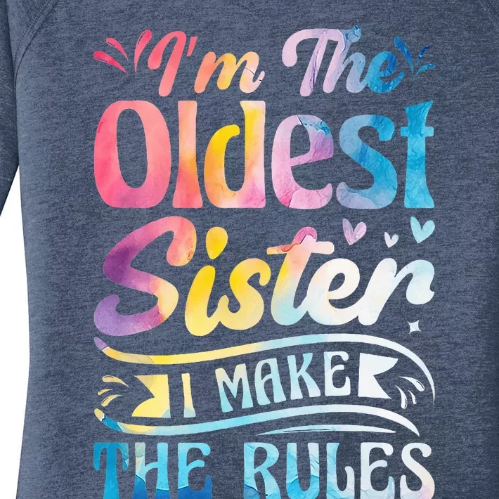 Oldest Sister Shirt I Make The Rules 3 Sisters Matching Women's Perfect Tri Tunic Long Sleeve Shirt