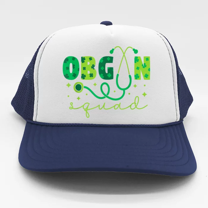 Obgyn Squad St PatrickS Day Nurse Tech Crew Trucker Hat