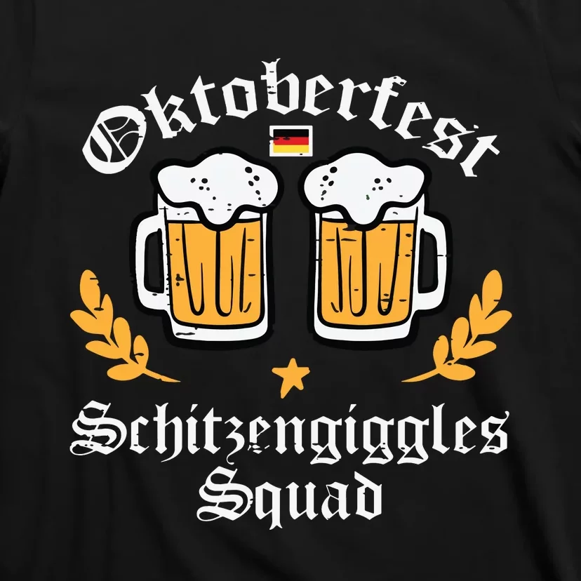 Oktoberfest Schitzengiggles Squad German Bavarian T-Shirt