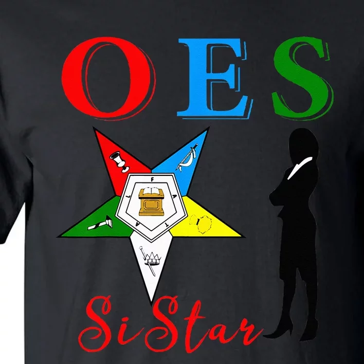 OES Sistar Sister Order of the Eastern Star Parents' Day Tall T-Shirt