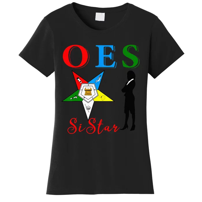 OES Sistar Sister Order of the Eastern Star Parents' Day Women's T-Shirt