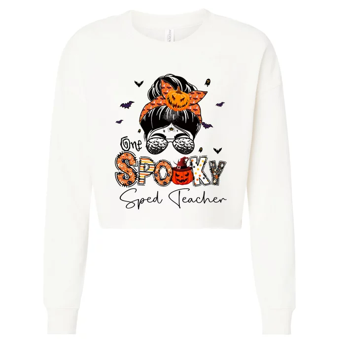 One Spooky Sped Teacher Messy Bun Women Pumpkin Halloween Cropped Pullover Crew