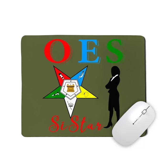 OES Sistar Sister Order Of The Eastern Star Parents Day Mousepad