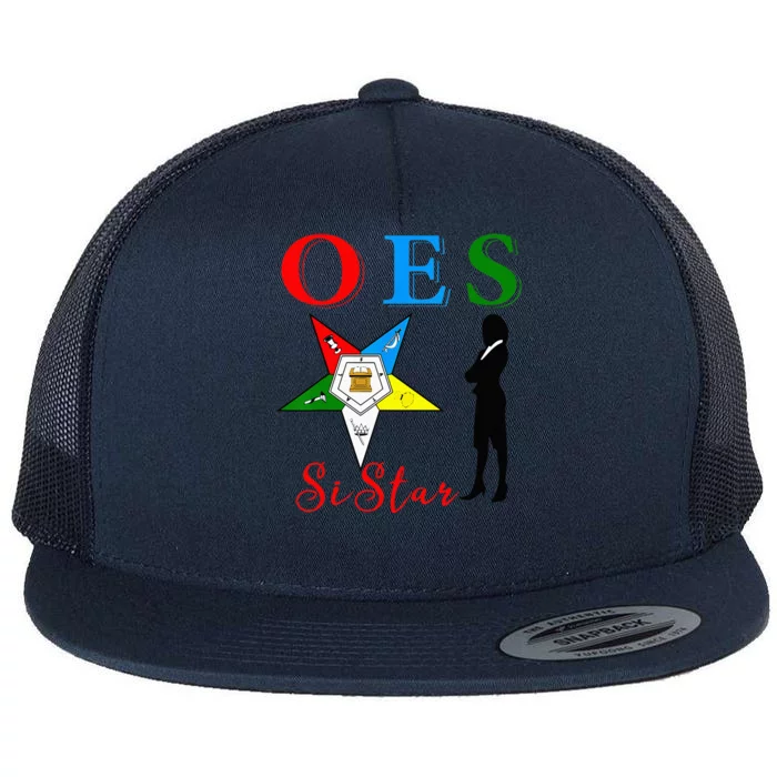 OES Sistar Sister Order Of The Eastern Star Parents Day Flat Bill Trucker Hat