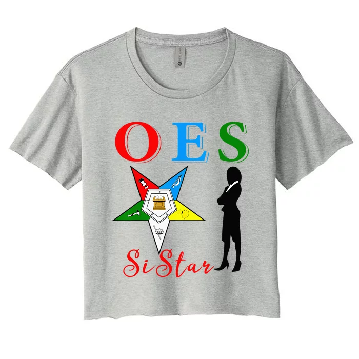 OES Sistar Sister Order Of The Eastern Star Parents Day Women's Crop Top Tee