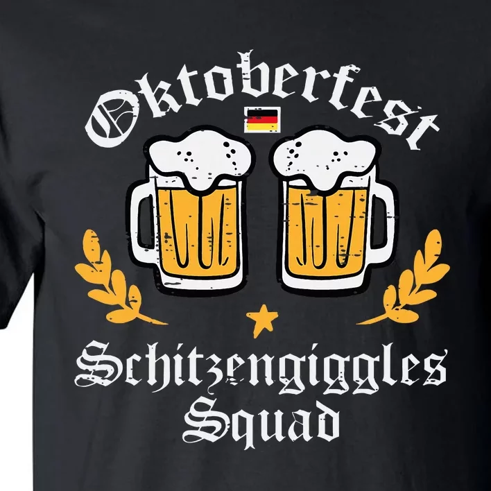 Oktoberfest Schitzengiggles Squad German Bavarian Tall T-Shirt