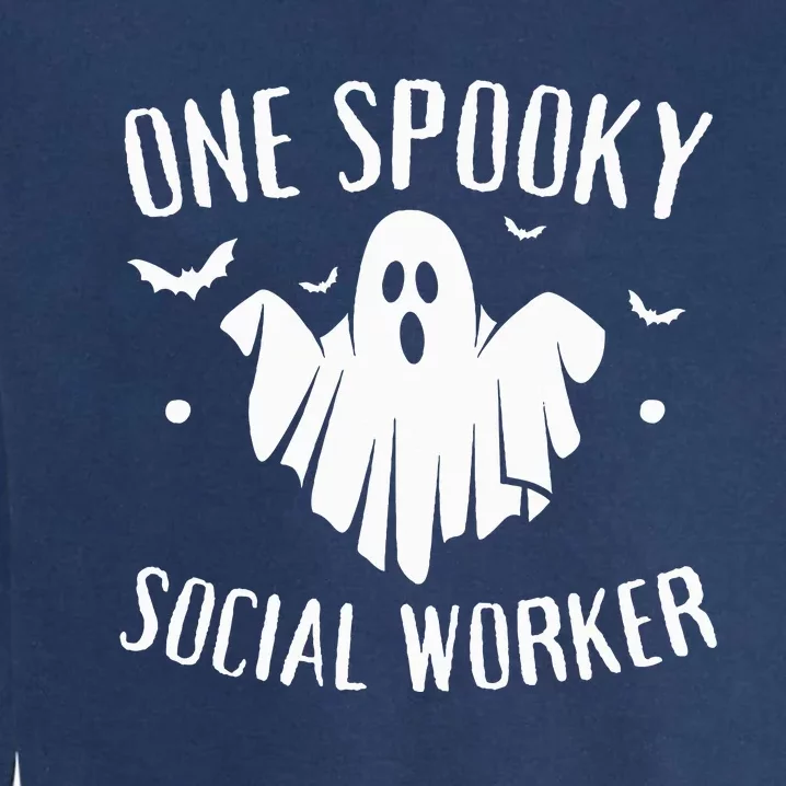 One Spooky Social Worker Ghost Halloween Garment-Dyed Sweatshirt