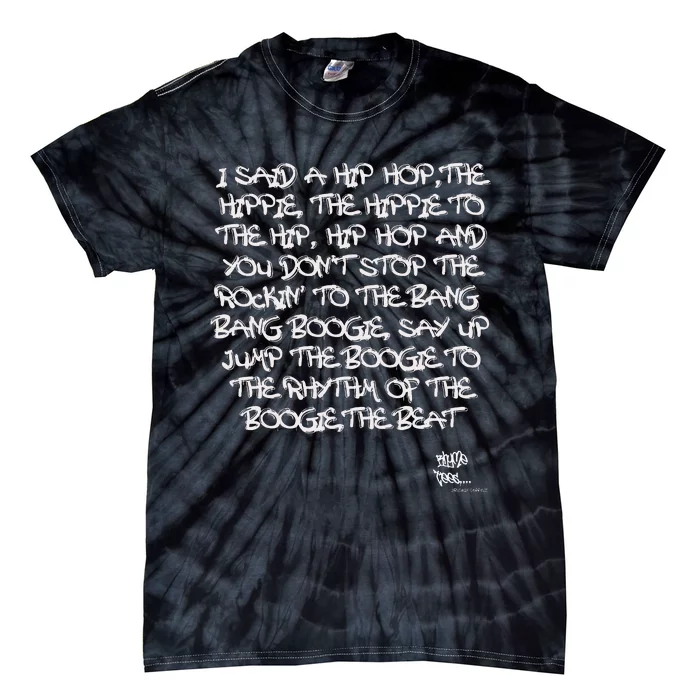 Old School Skool Rap Hip Hop Merch Lyric Quote 80s Tie-Dye T-Shirt