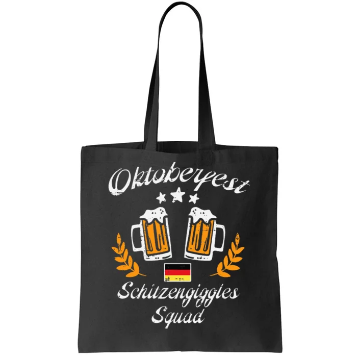 Oktoberfest Schitzengiggle Squad Bavarian Festival Tote Bag