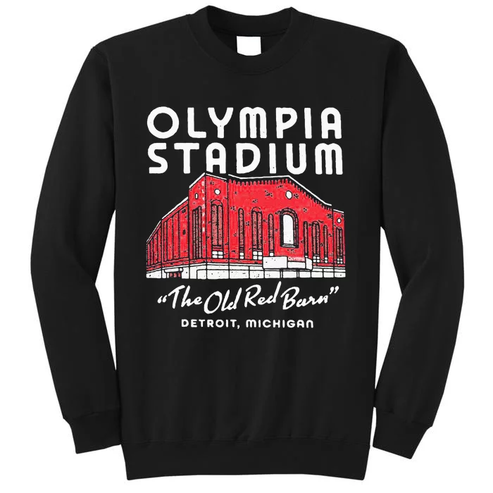 Olympia Stadium The Old Red Burn Detroit Michigan Tall Sweatshirt