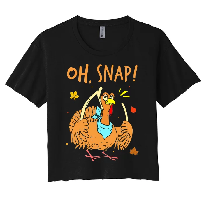 Oh Snap Turkey Day Funny Night Of Thanksgiving Gift Women's Crop Top Tee