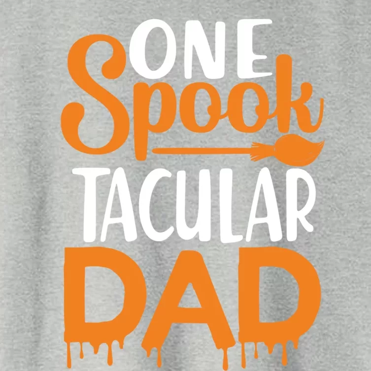 One Spook Tacular Dad Funny Spooky Dad Gift Women's Crop Top Tee