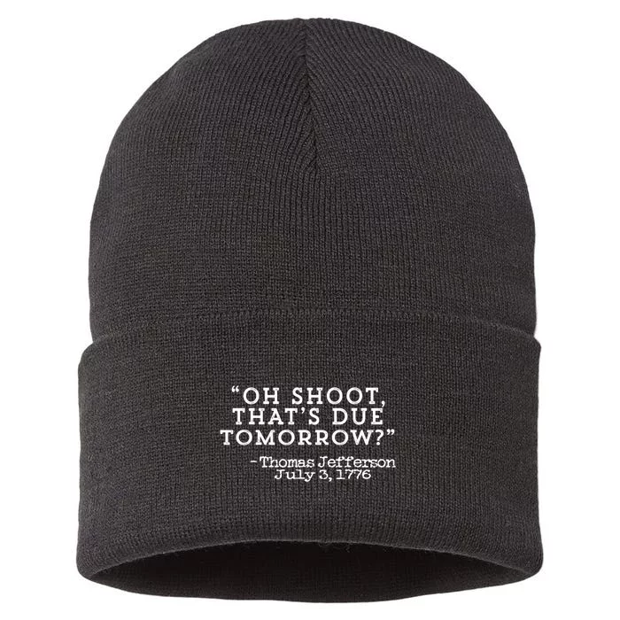 Oh Shoot ThatS Due Tomorrow Sustainable Knit Beanie