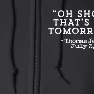 Oh Shoot ThatS Due Tomorrow Full Zip Hoodie