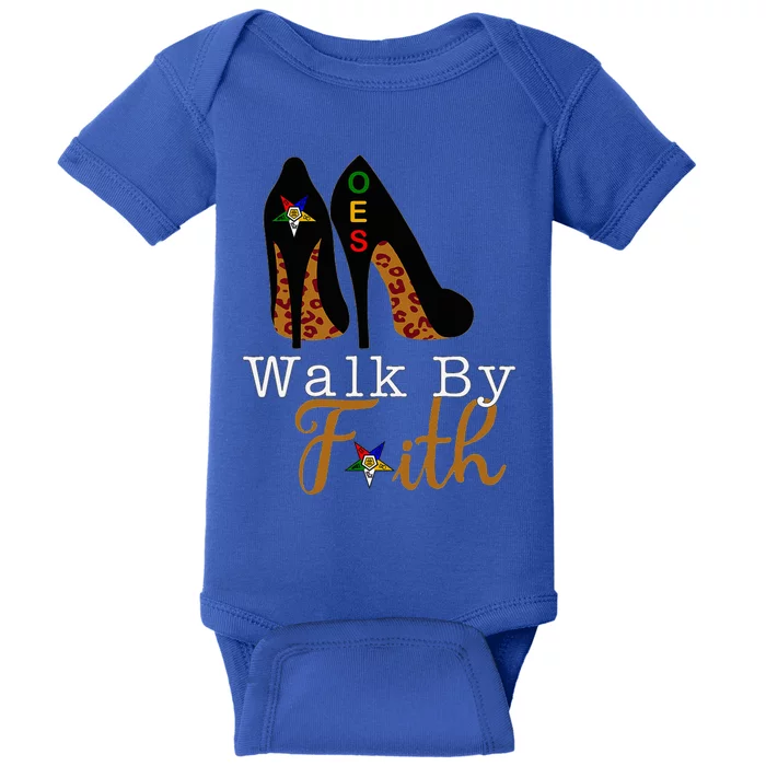 Oes Sisters Walk By Faith Order Of Eastern Star Baby Bodysuit