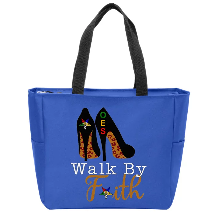 Oes Sisters Walk By Faith Order Of Eastern Star Zip Tote Bag