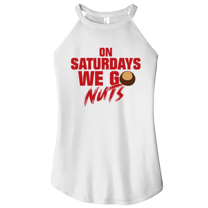 On Saturdays We Go Nuts Women’s Perfect Tri Rocker Tank