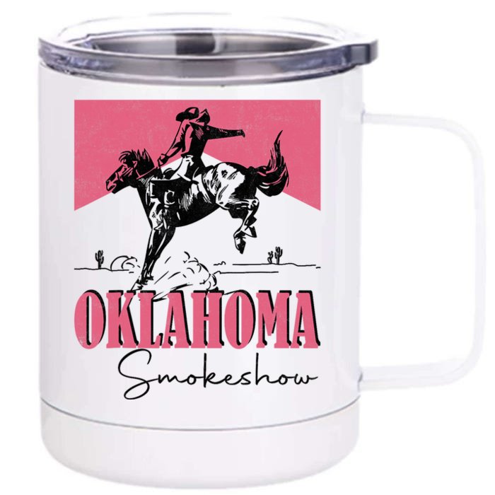 Oklahoma Smokeshow Western Oklahoma Smokeshow Front & Back 12oz Stainless Steel Tumbler Cup