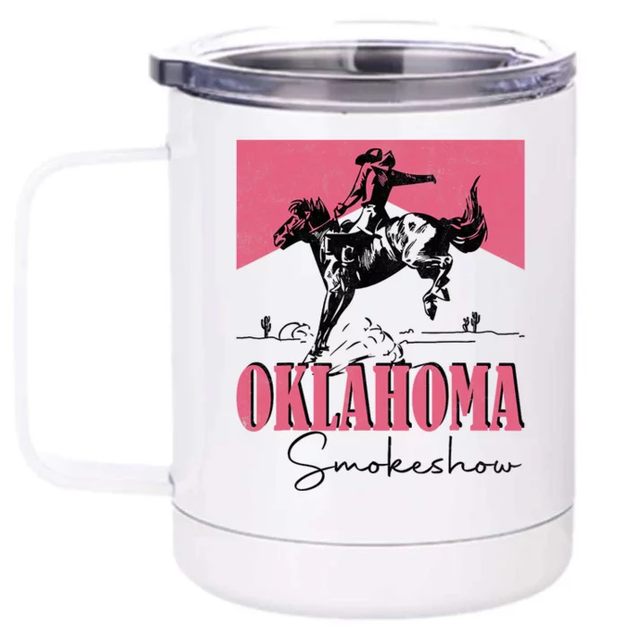 Oklahoma Smokeshow Western Oklahoma Smokeshow Front & Back 12oz Stainless Steel Tumbler Cup