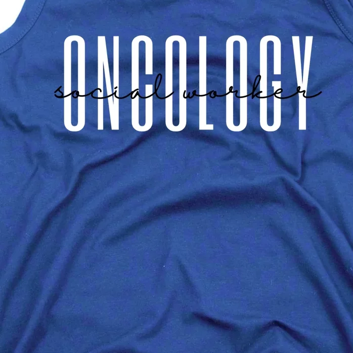 Oncology Social Worker Msw Oncology Social Work Gift Tank Top