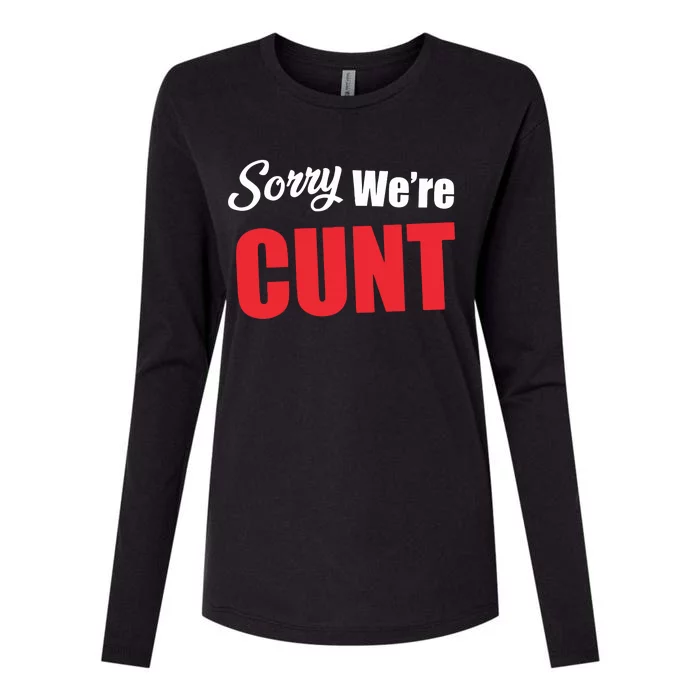 Omweekend Sorry WeRe Cunt Womens Cotton Relaxed Long Sleeve T-Shirt