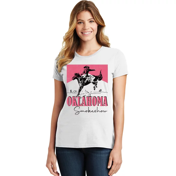 Oklahoma Smokeshow Western Oklahoma Smokeshow Cowboy Rodeo Women's T-Shirt