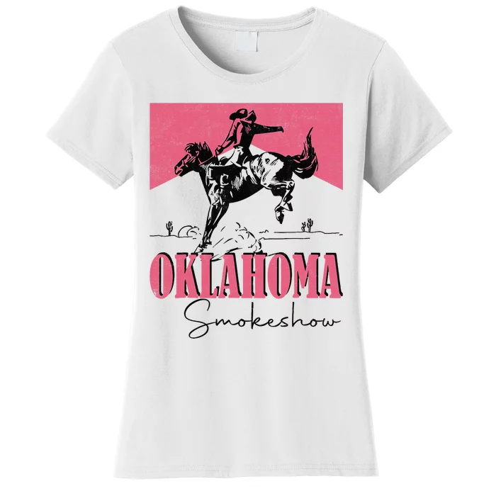 Oklahoma Smokeshow Western Oklahoma Smokeshow Cowboy Rodeo Women's T-Shirt