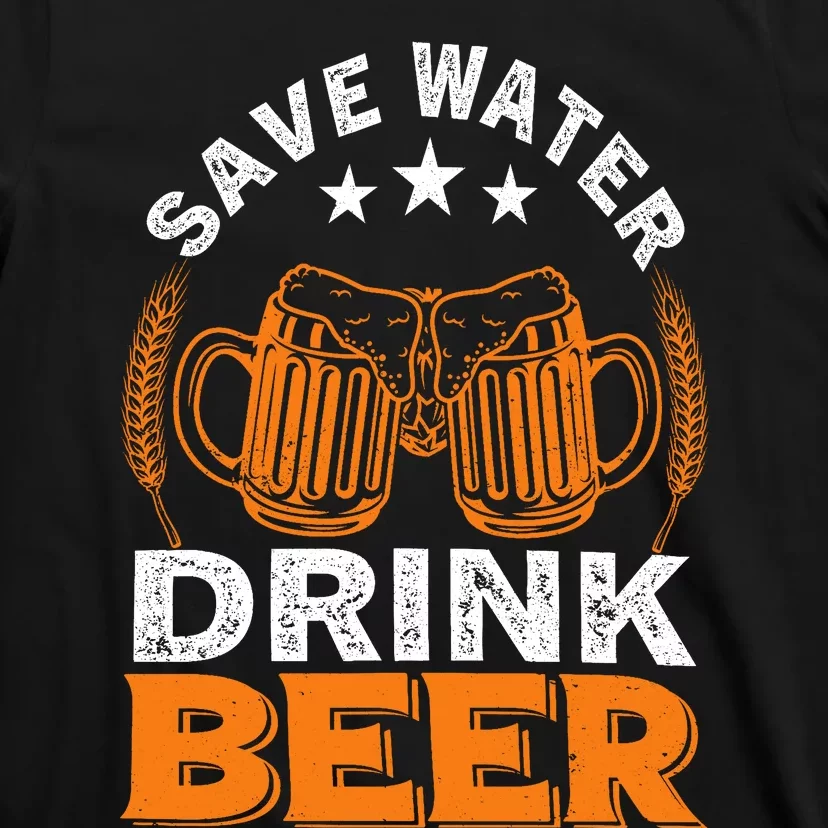 Oktoberfest Save Water Drink Beer Drinking Party Oktoberfest Party T-Shirt