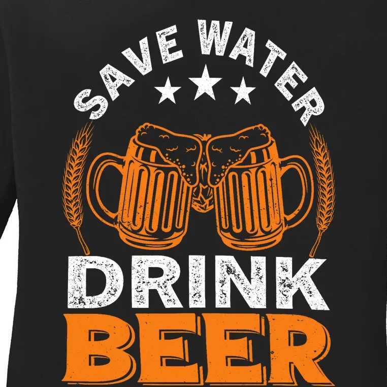 Oktoberfest Save Water Drink Beer Drinking Party Oktoberfest Party Ladies Long Sleeve Shirt