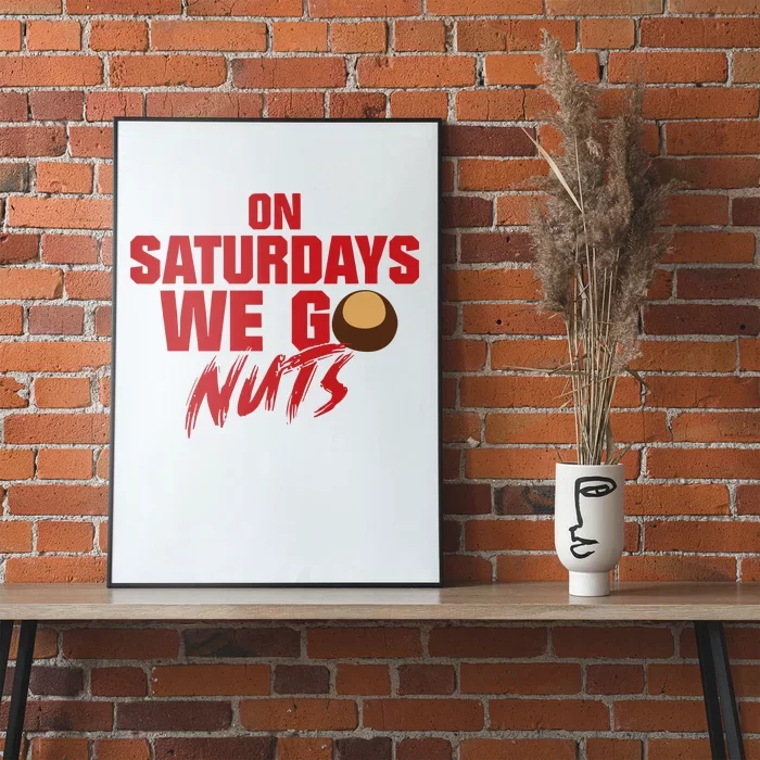 On Saturdays We Go Nuts Poster