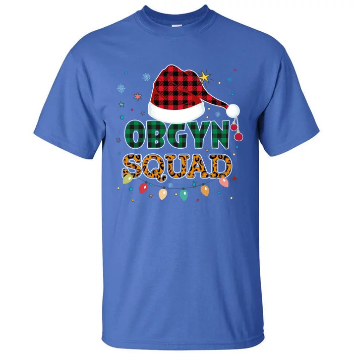 Obgyn Squad Xmas Santa Ob Gyn Nurse Matching Meaningful Gift Tall T-Shirt