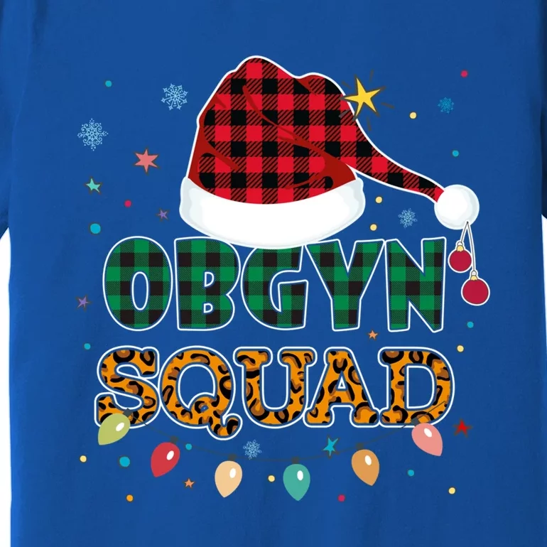 Obgyn Squad Xmas Santa Ob Gyn Nurse Matching Meaningful Gift Premium T-Shirt