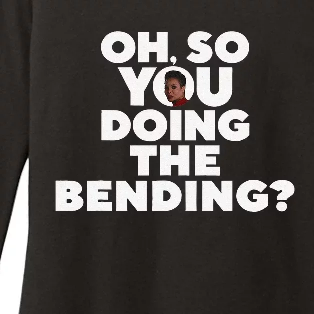 Oh So You Doing The Bending Womens CVC Long Sleeve Shirt