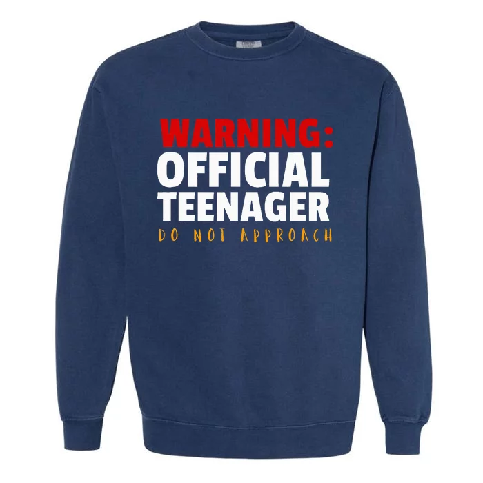 O.fficial Teenager 13th Birthday Celebration Garment-Dyed Sweatshirt