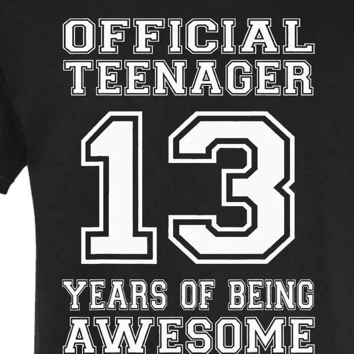 Official Teenager 13th Birthday Gifts 13 Year Old Garment-Dyed Heavyweight T-Shirt