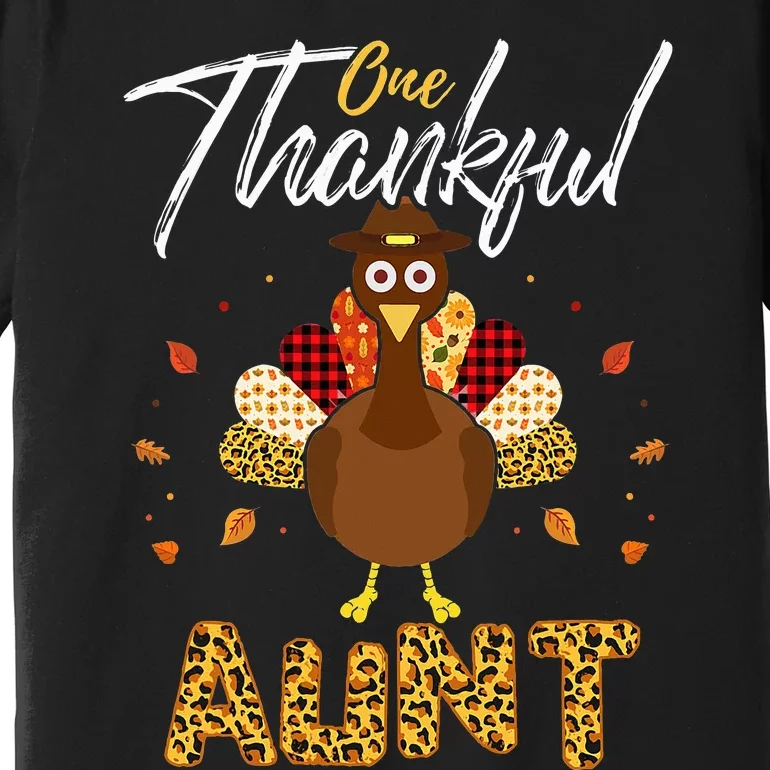 One Thankful Aunt Auntie Turkey Thanksgiving Family gift Premium T-Shirt