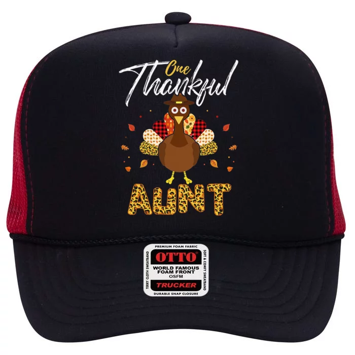 One Thankful Aunt Auntie Turkey Thanksgiving Family Gift High Crown Mesh Trucker Hat