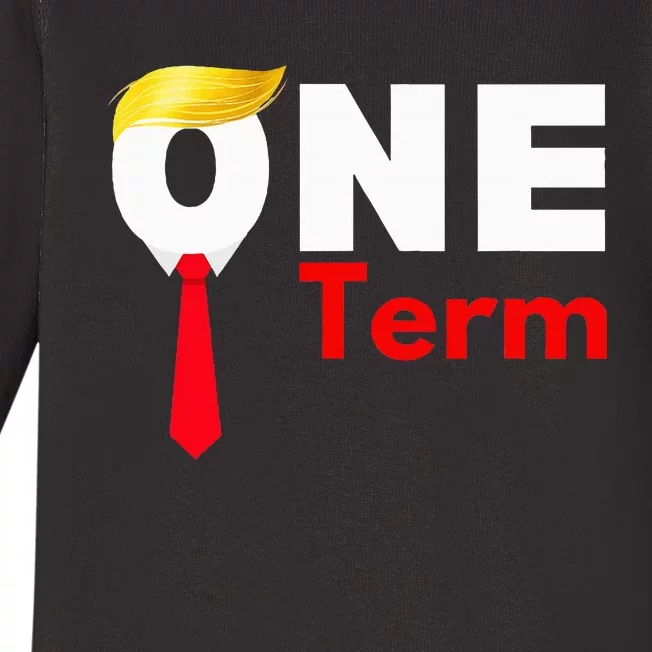 One Term Antitrump Funny Political Probiden Supporters Baby Long Sleeve Bodysuit