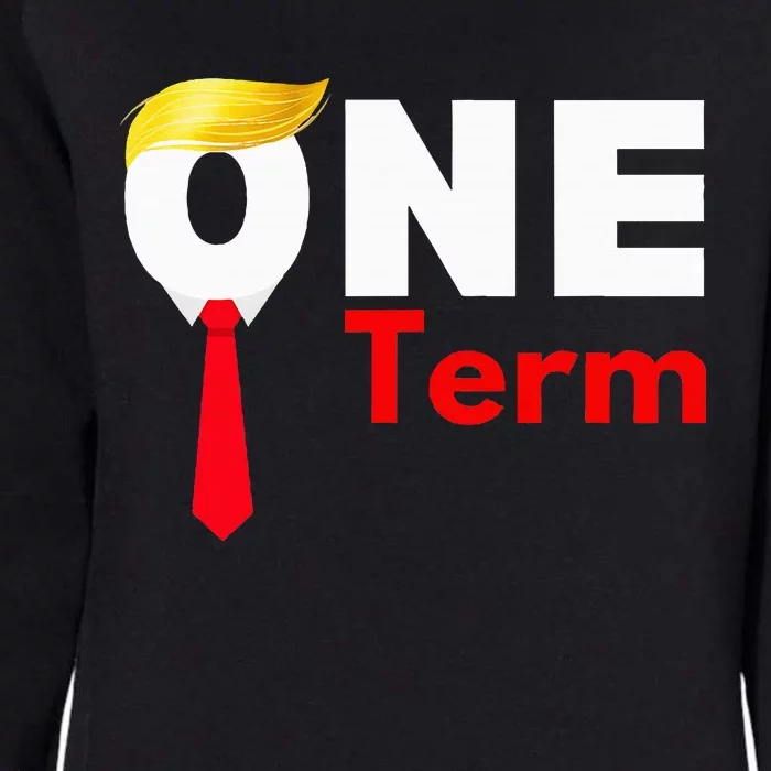 One Term Antitrump Funny Political Probiden Supporters Womens California Wash Sweatshirt