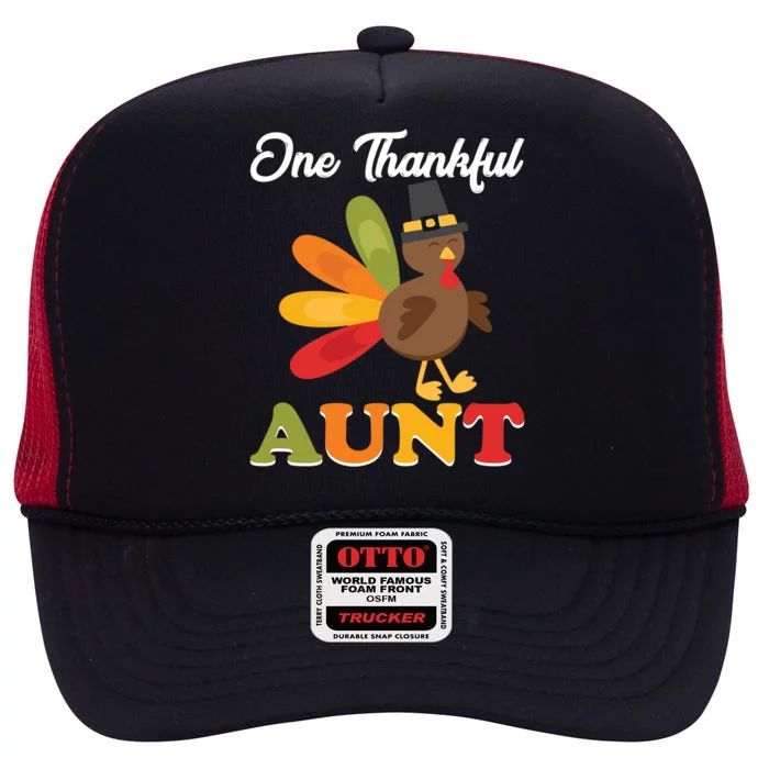 One Thankful Aunt Auntie Turkey Thanksgiving Family Cute Gift High Crown Mesh Trucker Hat