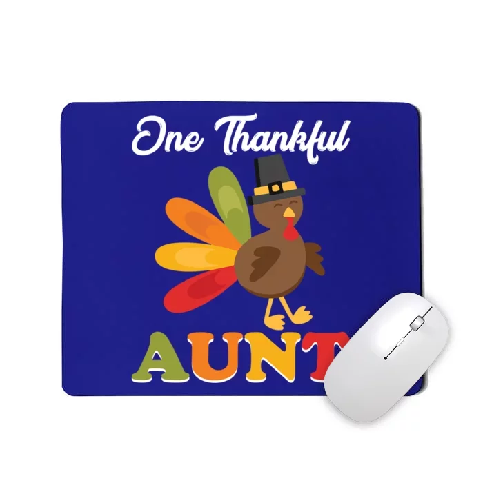 One Thankful Aunt Auntie Turkey Thanksgiving Family Cute Gift Mousepad